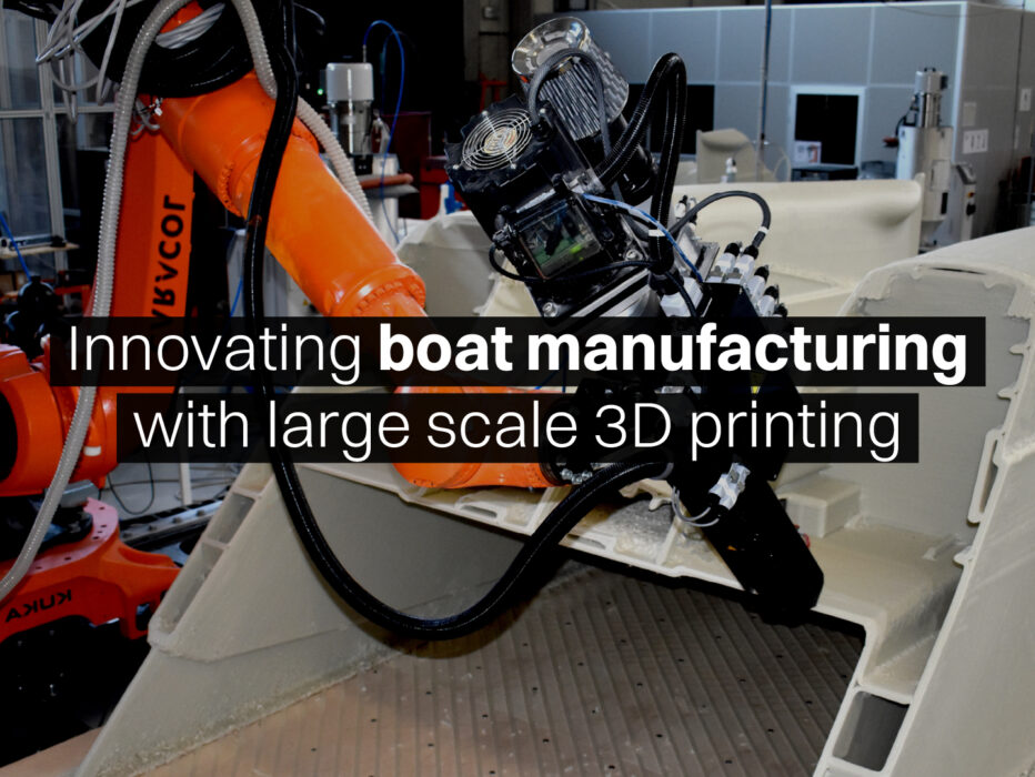 Innovation in the marine industry: 3D printing boat structures and components