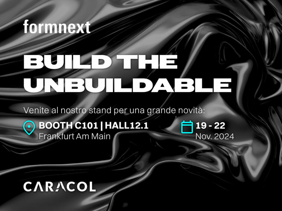 Build the Unbuildable – LFAM goes Beyond at Formnext 2024