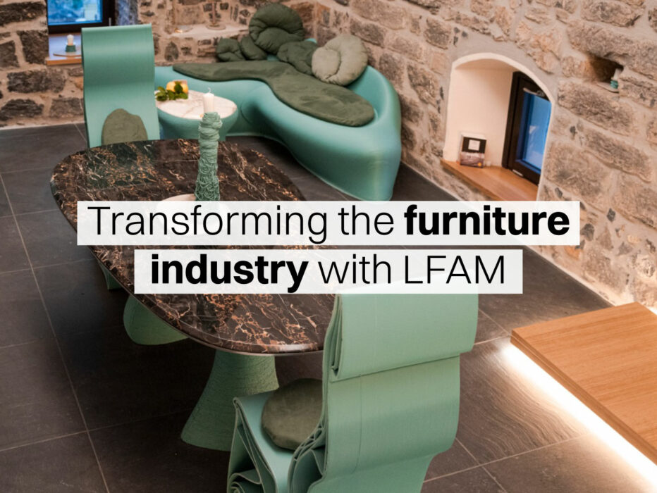 The rise of 3D printed furniture: leveraging LFAM to revolutionize the design industry