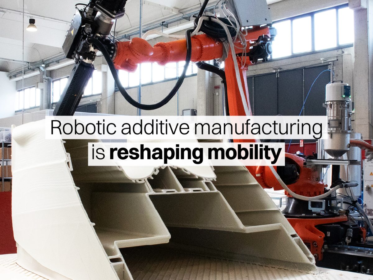 Additive Manufacturing Auto Mobile Caracol - How robotic AM is reshaping the transportation industries